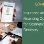Insurance and Financing Options for Cosmetic Dentistry featured image